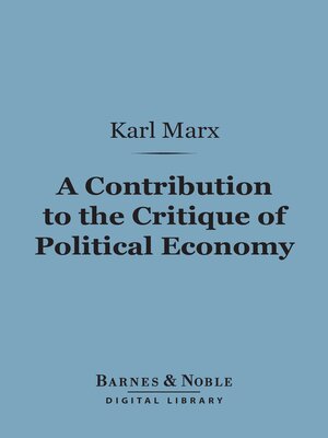 cover image of A Contribution to the Critique of Political Economy (Barnes & Noble Digital Library)